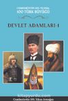 Devlet Adamları 1 (4.Cilt) Cumhuriyetin 100. Yılında 100 Türk Büyüğü