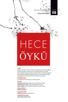 Hece Öykü İki Aylık Öykü Dergisi Sayı:110 Nisan-Mayıs 2022