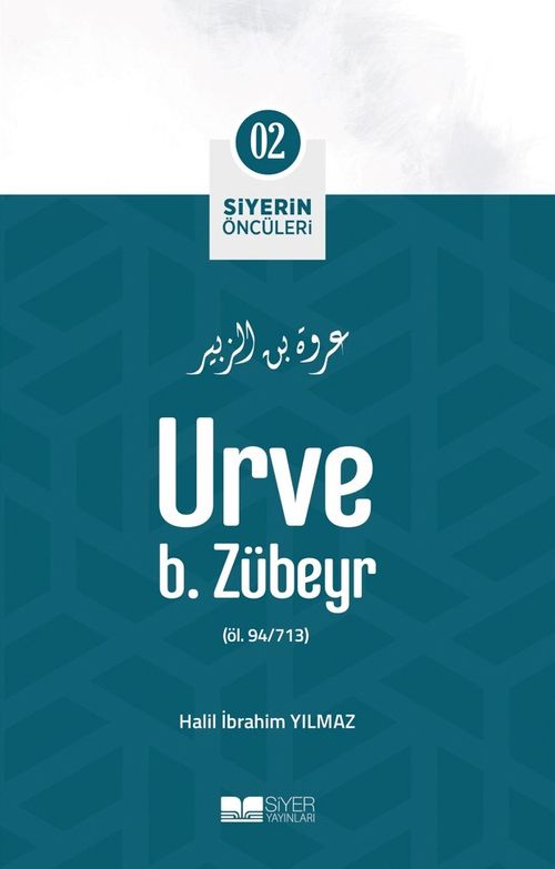 Urve B. Zübeyr / Siyerin Öncüleri (02)