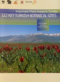 122 Key Turkish Botanical Sites : Important Plant Areas in Turkey