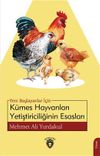 Yeni Başlayanlar İ&ccedil;in K&uuml;mes Hayvanları Yetiştiriciliğinin Esasları