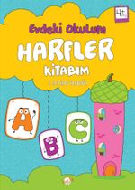 Evdeki Okulum / Harfler Kitabım 4+ Yaş