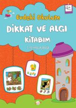 Evdeki Okulum / Dikkat ve Algı Kitabım 4+ Yaş