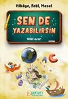 Sen de Yazabilirsin & Hikaye, Fabl, Masal