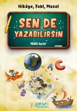 Sen de Yazabilirsin & Hikaye, Fabl, Masal