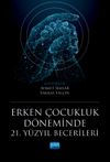 Erken &Ccedil;ocukluk D&ouml;neminde 21. Y&uuml;zyıl Becerileri