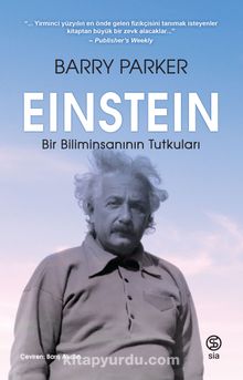 Einstein: Bir Biliminsanının Tutkuları