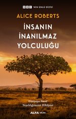 İnsanın İnanılmaz Yolculuğu   