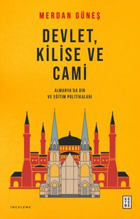 Devlet, Kilise ve Cami & Almanya'da Din ve Eğitim Politikaları