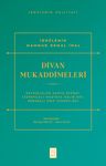 Divan Mukaddimeleri &amp; Şeyhülislam Yahya Efendi, Leskofçalı Mustafa Galib Bey, Hersekli Ârif Hikmet Bey