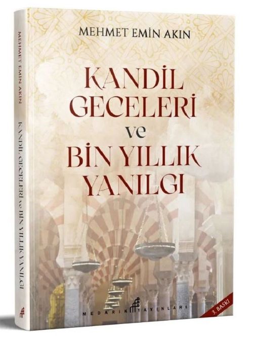 Kandil Geceleri ve Bin Yıllık Yanılgı