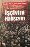 İş&ccedil;iyim Haksızım
