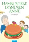 Hamburgere D&ouml;n&uuml;şen Anne