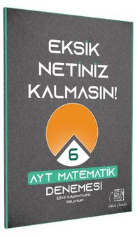 Etkili Matematik Eksik Netiniz Kalmasın AYT 6 Deneme