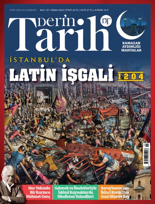 Derin Tarih Sayı: 121 Nisan 2022