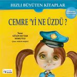 Cemreyi Ne Üzdü?
