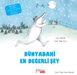 Dünyadaki En Değerli Şey 