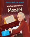 Wolfgang Amadeus Mozart / &Uuml;nl&uuml; Dahiler Serisi