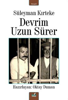 Süleyman Kırteke Devrim Uzun Sürer