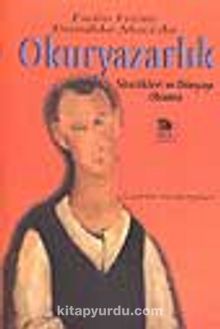 Okuryazarlık: Sözcükleri ve Dünyayı Okuma - Paulo Freire