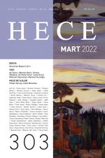 Sayı:303 Mart 2022 Hece Aylık Edebiyat Dergisi Dosya: Günümüz Başkurt Şiiri