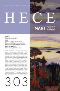 Sayı:303 Mart 2022 Hece Aylık Edebiyat Dergisi Dosya: Günümüz Başkurt Şiiri