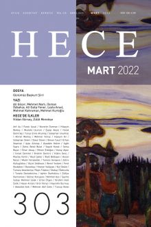 Sayı:303 Mart 2022 Hece Aylık Edebiyat Dergisi Dosya: Günümüz Başkurt Şiiri