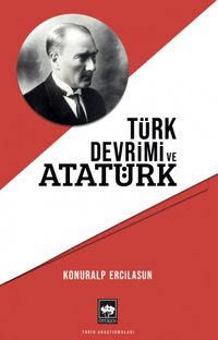 Türk Devrimi ve Atatürk