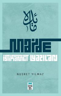 Maide: İstikamet Yazıları