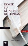 Ekmek Su Kitap ve K&uuml;t&uuml;phane