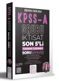 KPSS A Grubu İktisat Son 5'li Tamamı Çözümlü Soru Bankası 