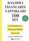 Başarılı İnsanların Yaptıkları 100 Şey