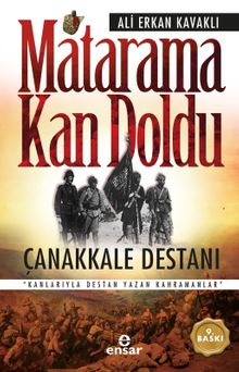 Matarama Kan Doldu & Çanakkale Destanı