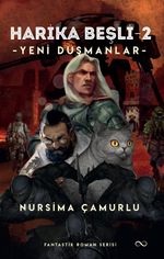 Harika Beşli 2 / Yeni Düşmanlar