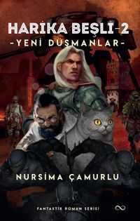 Harika Beşli 2 / Yeni Düşmanlar