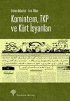 Komintern, TKP ve K&uuml;rt İsyanları