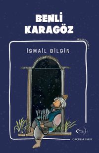 Benli Karagöz   / Kemankeşler 5