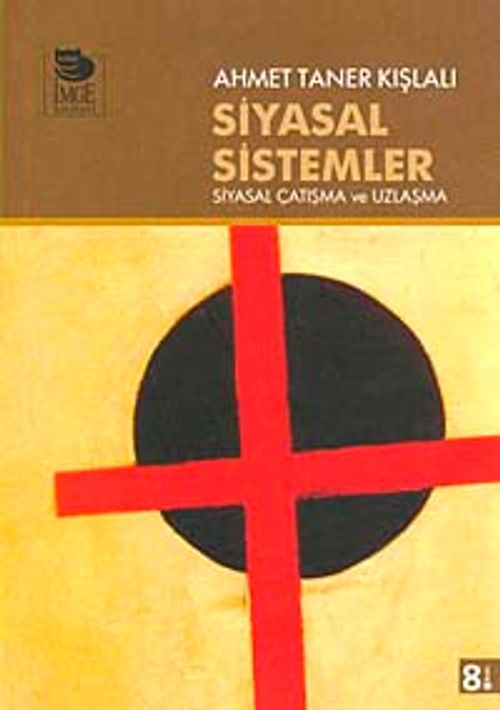 Siyasal Sistemler & Siyasal Çatışma ve Uzlaşma