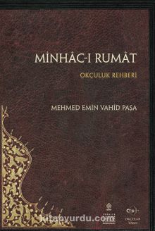 Minhac-ı Rumat & Okçuluk Rehberi