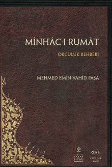 Minhac-ı Rumat & Okçuluk Rehberi