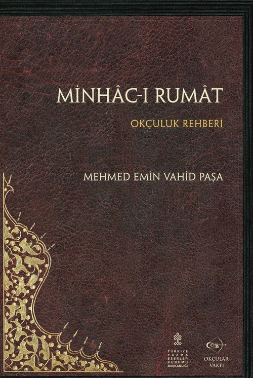 Minhac-ı Rumat & Okçuluk Rehberi
