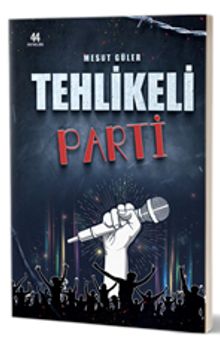 Tehlikeli Parti