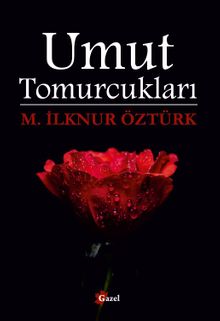 Umut Tomurcukları