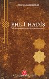 Ehl-i Hadis & Aklî Aktivitelere Karşı Direnişin İslamî Gelenekteki Kökeni