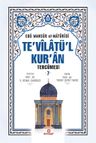 Te'vilatül Kur'an Tercümesi 7