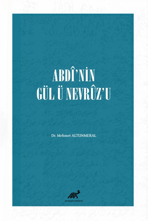 Abdî'nin Gül Ü Nevrûz'u 