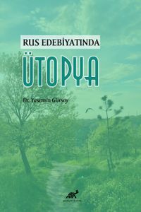 Rus Edebiyatında Ütopya