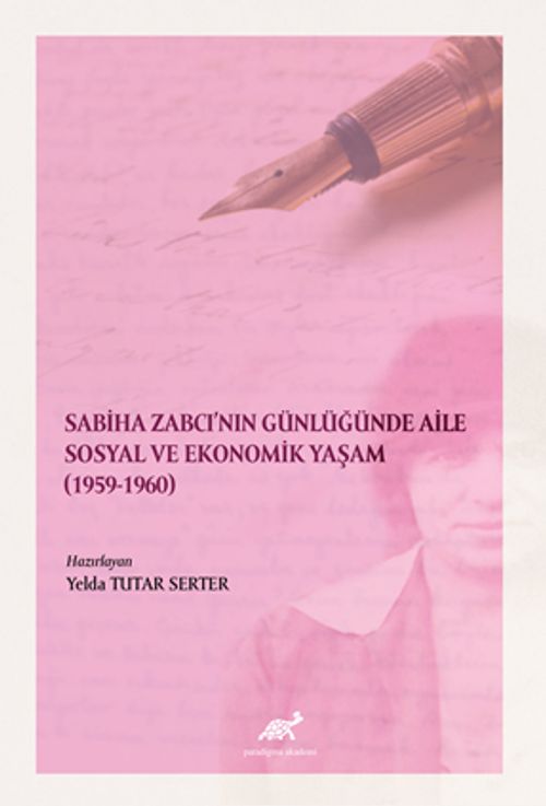 Sabiha Zabcı'nın Günlüğünde Aile Sosyal ve Ekonomik Yaşam (1959-1960) 