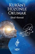 Kur'an'ı Hüzünle Okumak