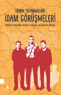 TBMM Tutanakları İdam Görüşmeleri